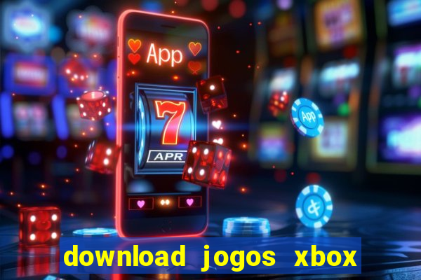 download jogos xbox 360 utorrent